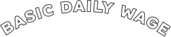 BASIC DAILY WAGE
